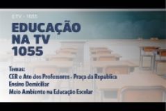 CER e Ato dos Professores - Praça da República | Ensino Domiciliar | Meio Ambiente na Educação Escolar