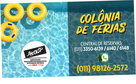 COLÔNIA DE FÉRIAS APEOESP 2021 - WHATSAPP: (011) 98126-2572  - FAÇA SUA INSCRIÇÃO