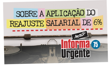 SOBRE A APLICAÇÃO DO REAJUSTE SALARIAL DE 6%