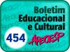 Nº 454 - 2014 - Boletim Educacional e Cultural da APEOESP