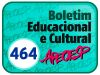 Nº 464 - 2014 - Boletim Educacional e Cultural da APEOESP