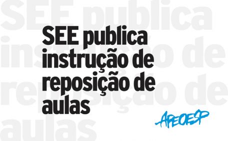 SEE publica instrução de reposição de aulas