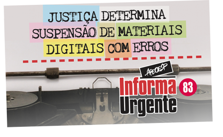 JUSTIÇA DETERMINA  SUSPENSÃO DE  MATERIAIS DIGITAIS  COM ERROS