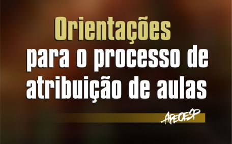 Orientações para o processo de atribuição de aulas