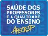 Saúde dos Professores e a Qualidade do Ensino