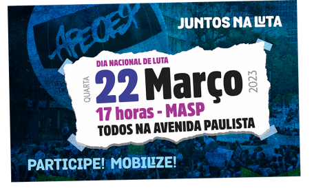 DIA NACIONAL DE LUTA - QUARTA 22 DE MARÇO 17H NO MASP