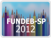 FUNDEB: Recursos para os 645 municípios / 2012