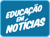 EDUCAÇÃO EM NOTÍCIAS - 07/01/2020 - 3ª feira