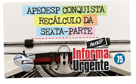 APEOESP CONQUISTA RECÁLCULO DA SEXTA-PARTE