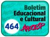 Nº 464 - 2014 - Boletim Educacional e Cultural da APEOESP