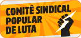 COMITÊ SINDICAL POPULAR DE LUTA