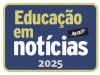 EDUCAÇÃO EM NOTÍCIAS - 29/04/2025 - 3ª feira