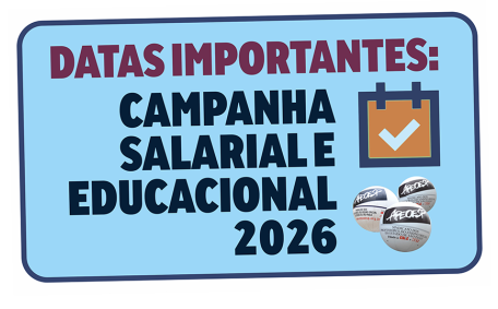 DATAS IMPORTANTES: CAMPANHA SALARIAL E EDUCACIONAL 2026
