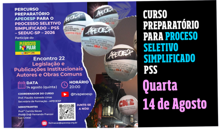 Encontro 22 - PerCurso APEOESP PSS – SDUC-SP 2026- Legislação e Publicações Institucionais; Autores e Obras da Parte Comum com dicas para a PND 2025