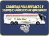 CARAVANA PELA EDUCAÇÃO E SERVIÇOS PÚBLICOS DE QUALIDADE
